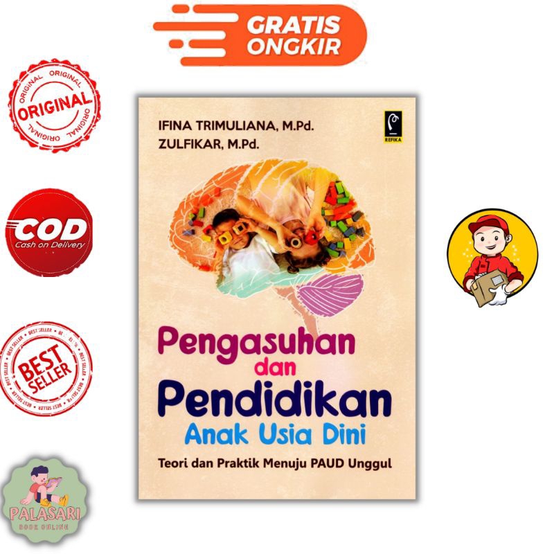 Jual BUKU PENGASUHAN DAN PENDIDIKAN ANAK USIA DINI Teori Dan Praktik ...