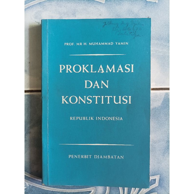 Proklamasi Dan Konstitusi Republik Indonesia By Muhammad Yamin