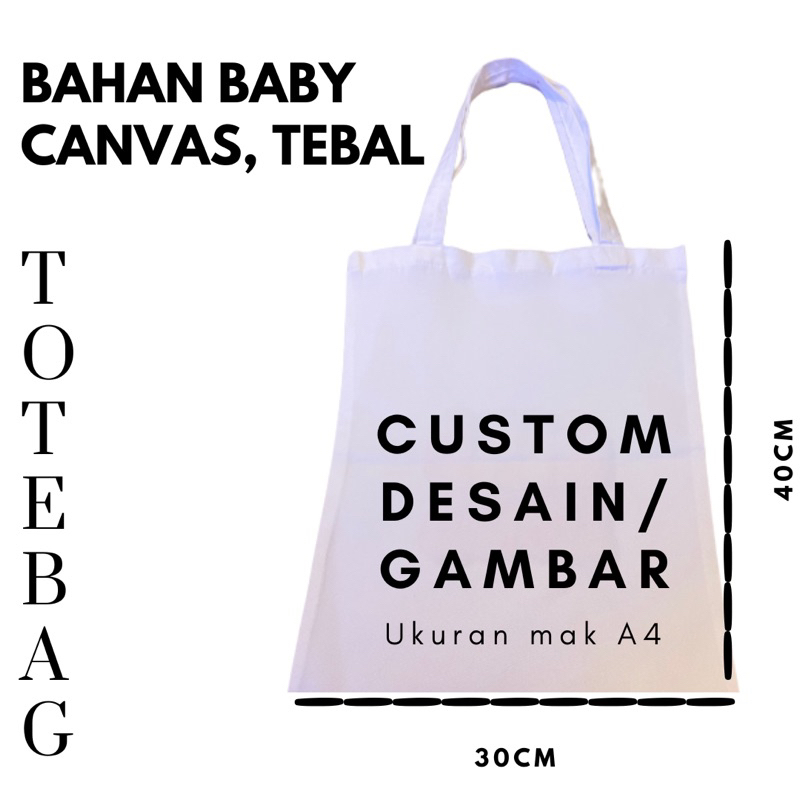 Jual CUSTOM TOTEBAG BABY KANVAS /TAS/TEBAL (Desain Sendiri) | Shopee