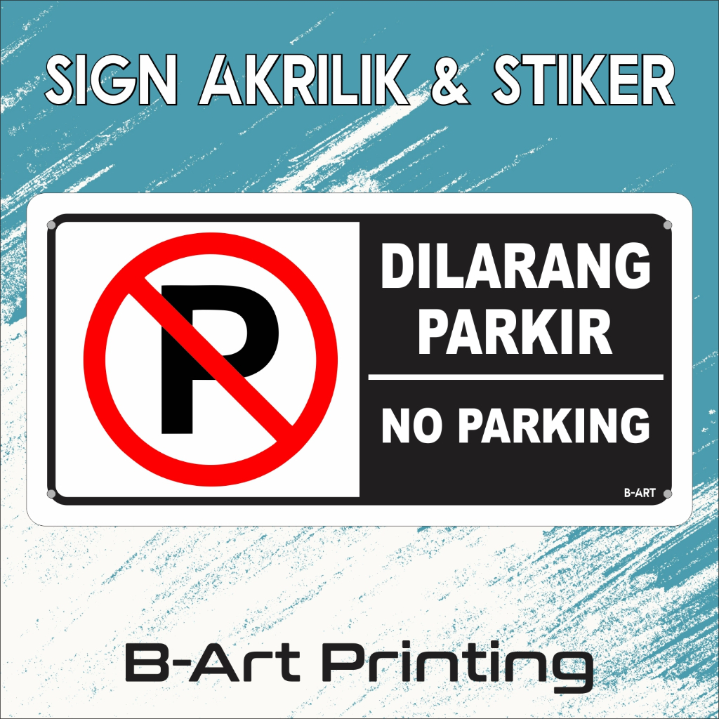 Jual Sign Akrilik Dilarang Parkir No Parking Acrylic Ukuran 31x15 Cm Papan Akrilik Shopee 6195