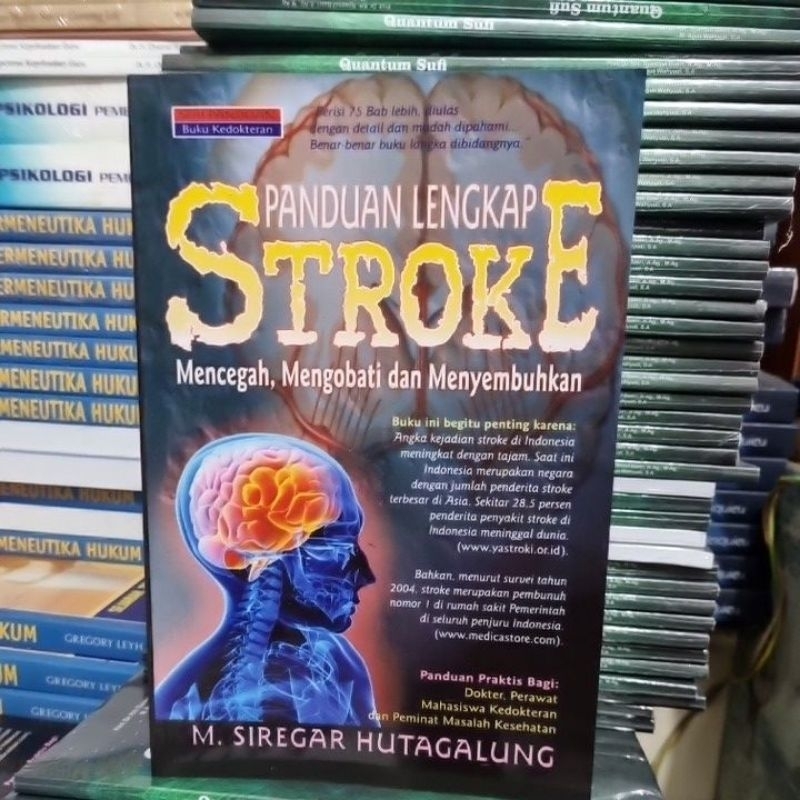 Jual Buku Panduan Lengkap Stroke, Mencegah, Mengobati Dan Menyembuhkan ...