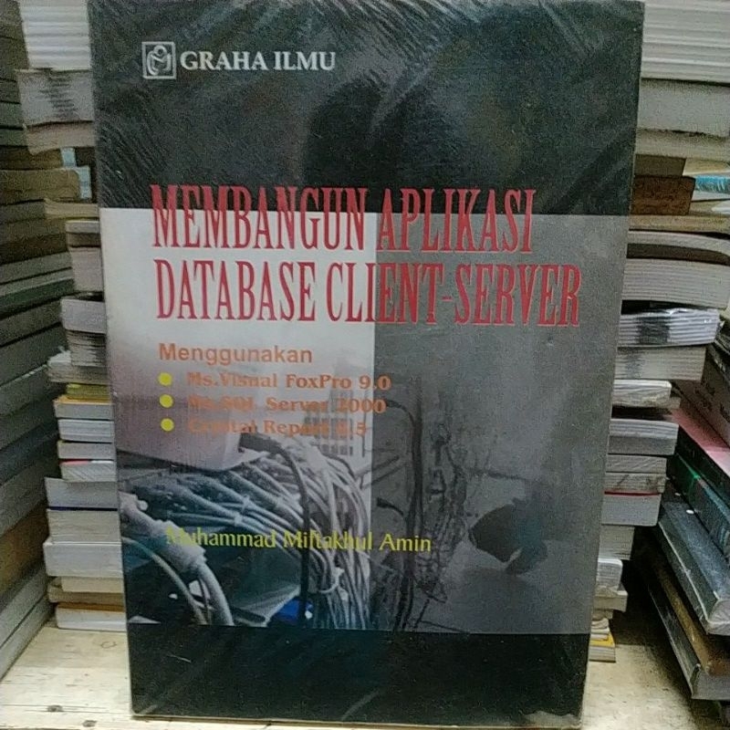 Jual Buku Asli Membangun Aplikasi Database Client Server Shopee Indonesia 3359