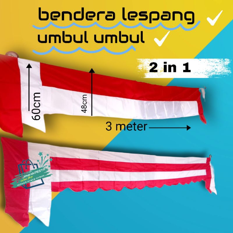 Jual 2 In 1 Umbul Umbul Merah Putihbendera Gapura Bendera Panjangbendera Lespang Dekorasi 7995