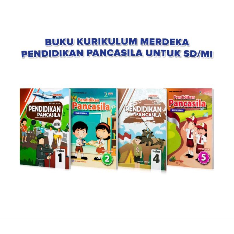 Jual BUKU SISWA PENDIDIKAN PANCASILA KURIKULUM MERDEKA TERBARU 2023 ...