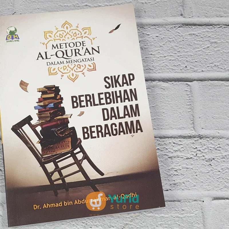 Jual Buku Saku Sikap Berlebihan Dalam Beragama Darul Haq Shopee