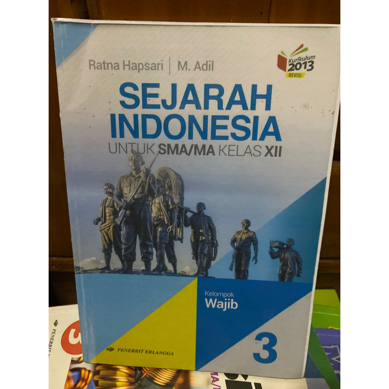 Jual BUKU SEJARAH INDONESIA SMA KELOMPOK WAJIB KELAS XII | Shopee Indonesia