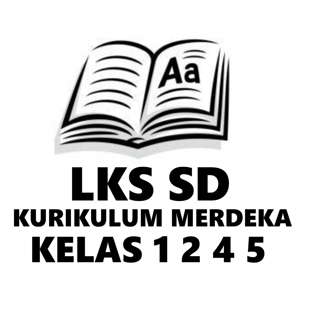 jual-lks-sd-kelas-1-2-4-5-semester-1-kurikulum-merdeka-2023-2024