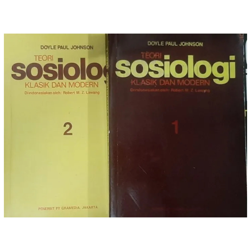 Jual Teori Sosiologi Klasik Dan Modern 1 Dan 2 Doyle Paul Johson Nr Shopee Indonesia