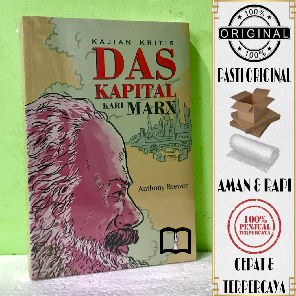 Jual Buku Kajian Kritis Das Kapital Karl Marx Anthony Brewer Shopee