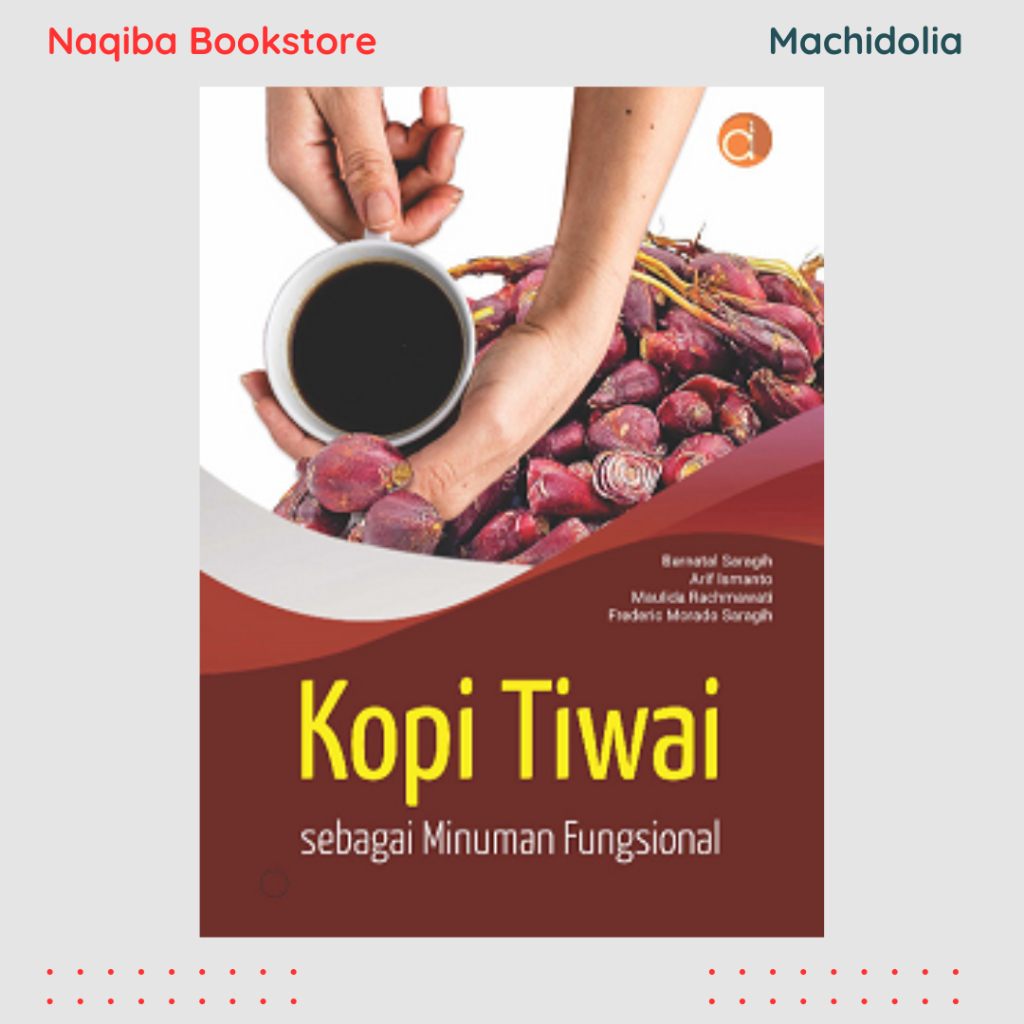 Jual Buku Kopi Tiwai Sebagai Minuman Fungsional - Original | Shopee ...