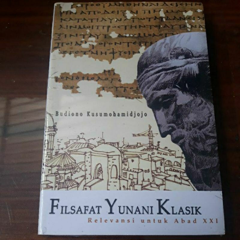 Jual Filsafat Yunani Klasik Relevansi Untuk Abad 21 A1 Shopee Indonesia