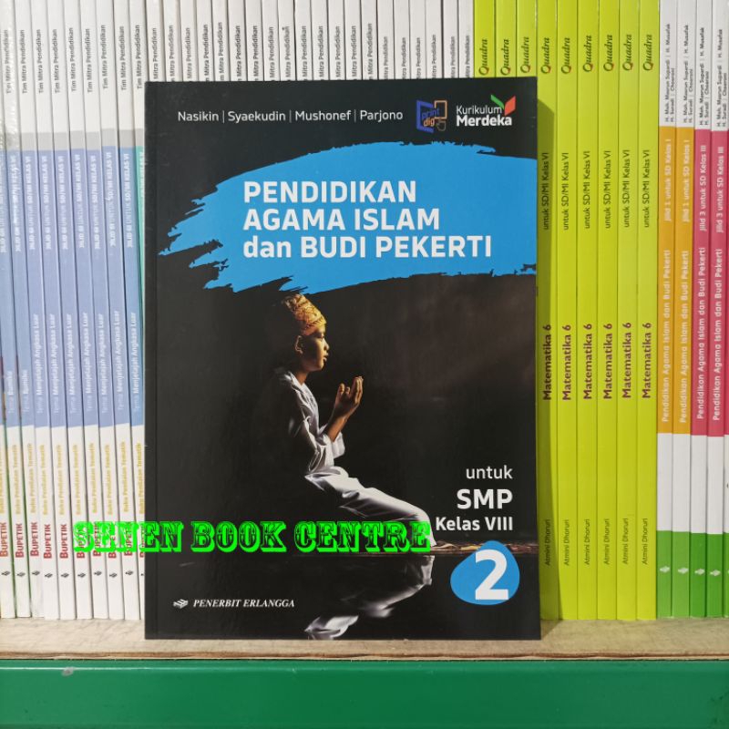 Jual Buku Pendidikan Agama Islam Kelas 2/VIII 8 SMP Erlangga Kurikulum ...