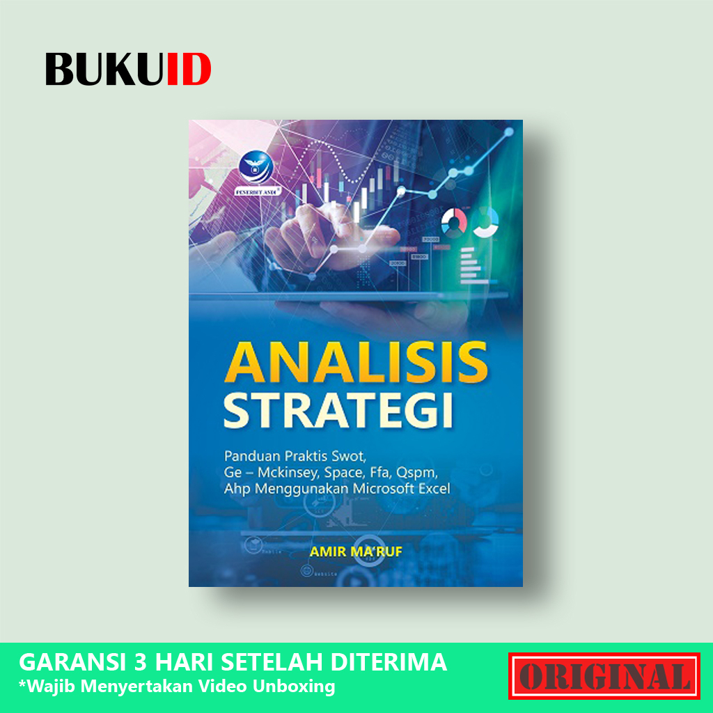 Jual Buku Analisis Strategi, Panduan Praktis SWOT, GE - MCKINSEY, SPACE ...