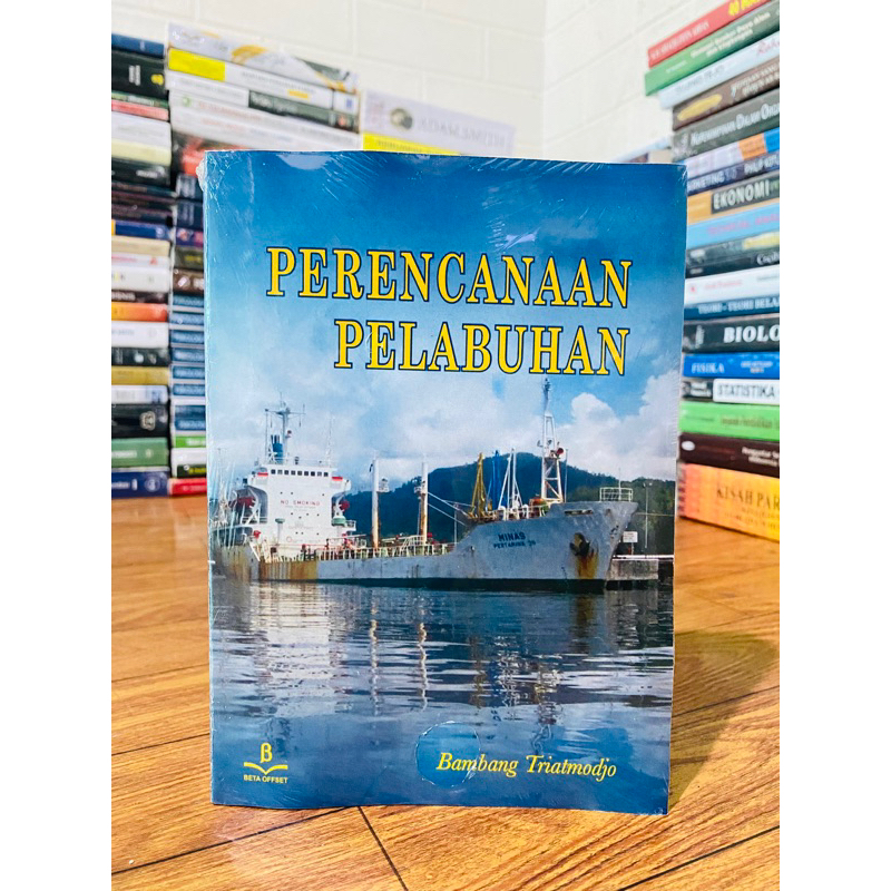 Jual T.B.S.I. BUKU PERENCANAAN PELABUHAN - BAMBANG TRIATMODJO | Shopee ...