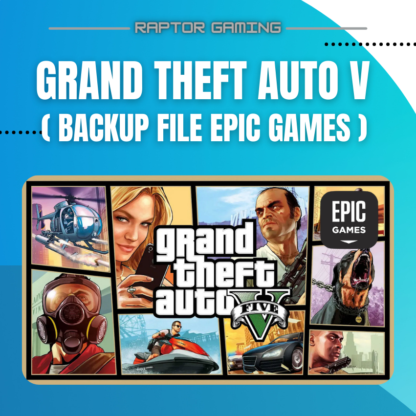 Jual Grand Theft Auto V (GTA 5) (PC) EPIC GAMES Backup File Shopee