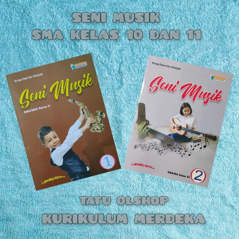 Jual Buku Kurikulum Merdeka Seni Musik SMA kelas 10 11 X XI Original ...
