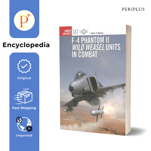 Jual F-4 Phantom II Wild Weasel Units in Combat - 9781472854568 ...