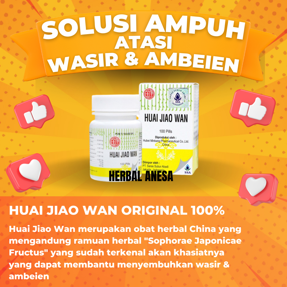 OBAT WASIR HUAI JIAO WAN AMBEYEN ASLI OBAT CINA HERBAL WASIR SEMBELIT OBAT AMBEIEN ORIGINAL 100% PELANCAR BAB PALING AMPUH 100%