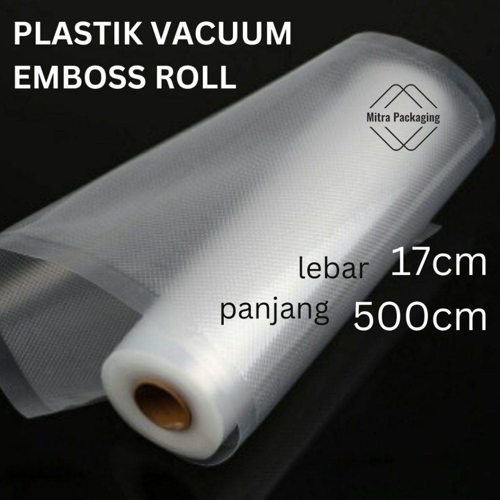 Jual Plastik Vacuum Makanan Roll 17cm Panjang 5 Meter Emboss Embossed
