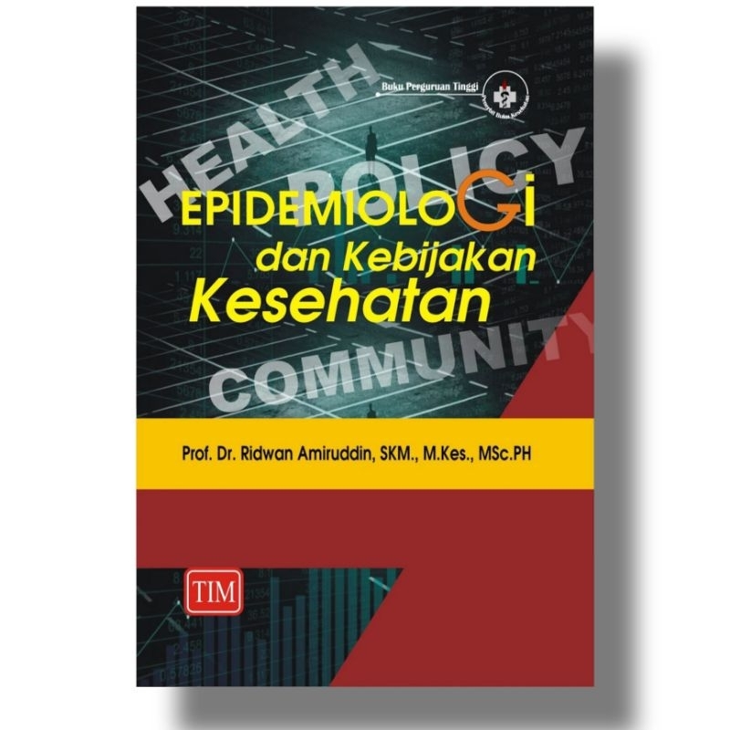 Jual Buku Original - BUKU EPIDEMIOLOGI DAN KEBIJAKAN KESEHATAN RIDWAN ...