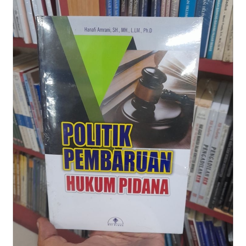 Jual Politik Pembaharuan Hukum Pidana - Hanafi Amrani Buku Original ...