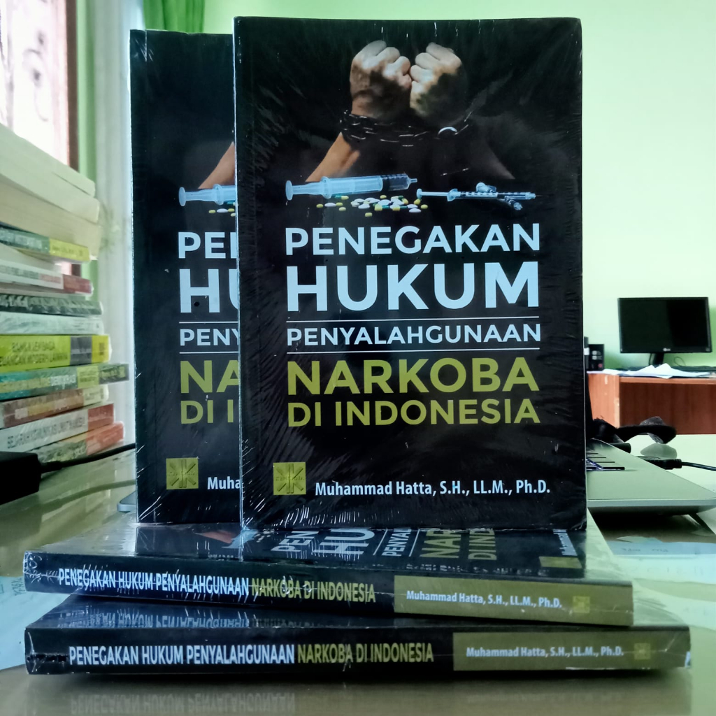 Jual PENEGAKAN HUKUM PENYALAHGUNAAN NARKOBA DI INDONESIA // Buku Ori ...