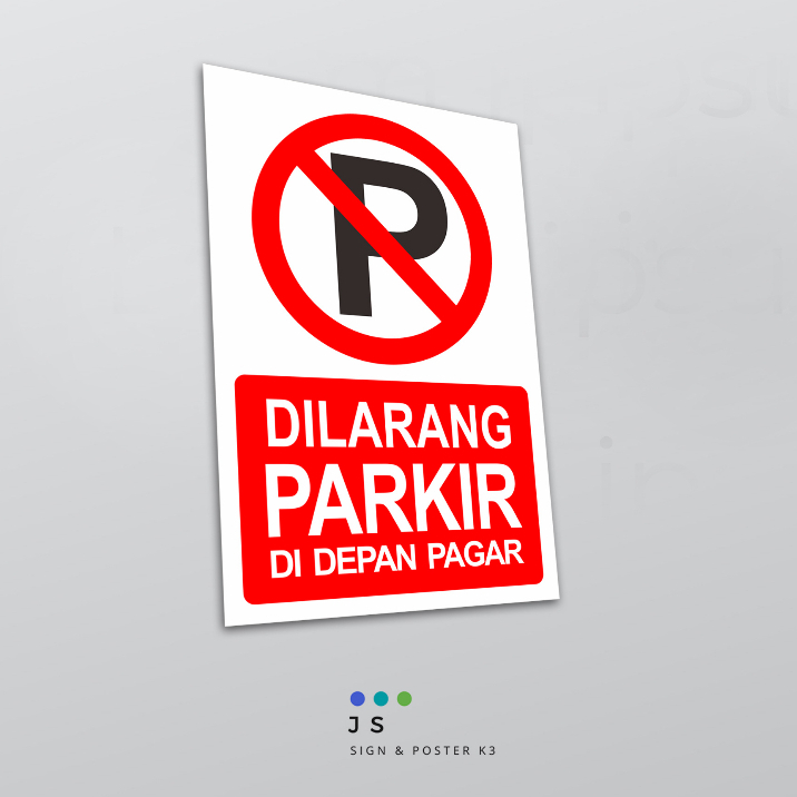 Jual Sticker K3 Safetysign Dilarang Parkir Di Depan Pagar Shopee