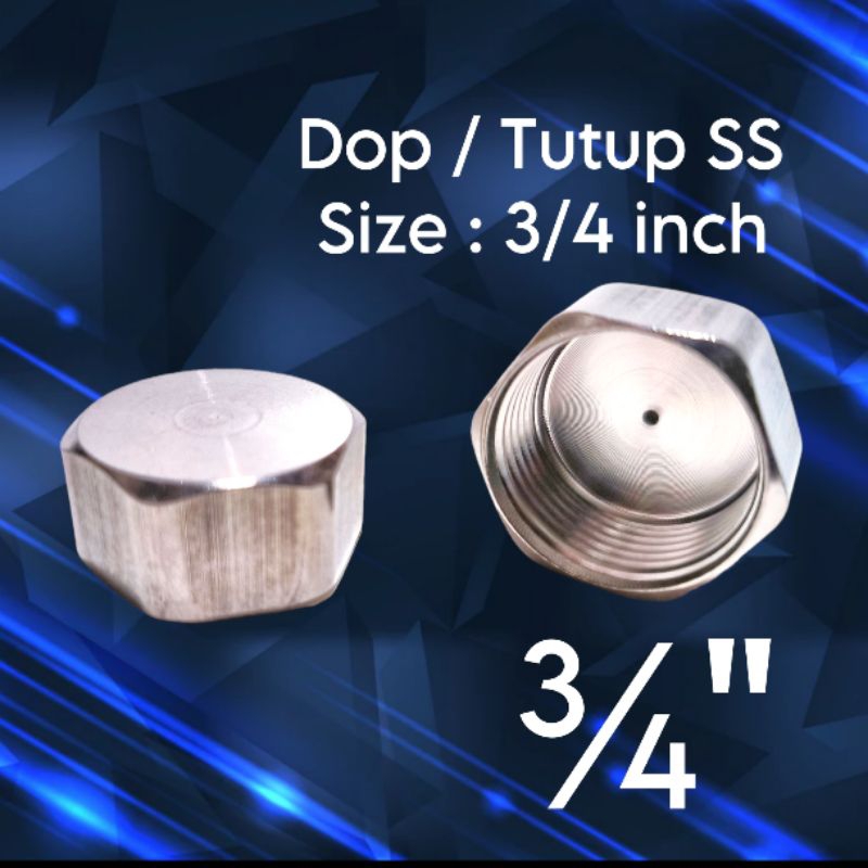 Jual Dop / Tutup Stainless Drat Dalam Size 3/4 inch | Shopee Indonesia