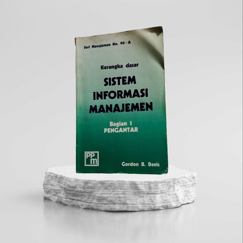 Jual Kerangka Dasar Sistem Informasi Manajemen Bagian 1 Pengantar