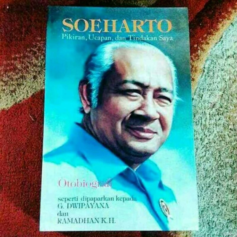 Jual Buku Soeharto - Pikiran Ucapan Dan Tindakan Saya 