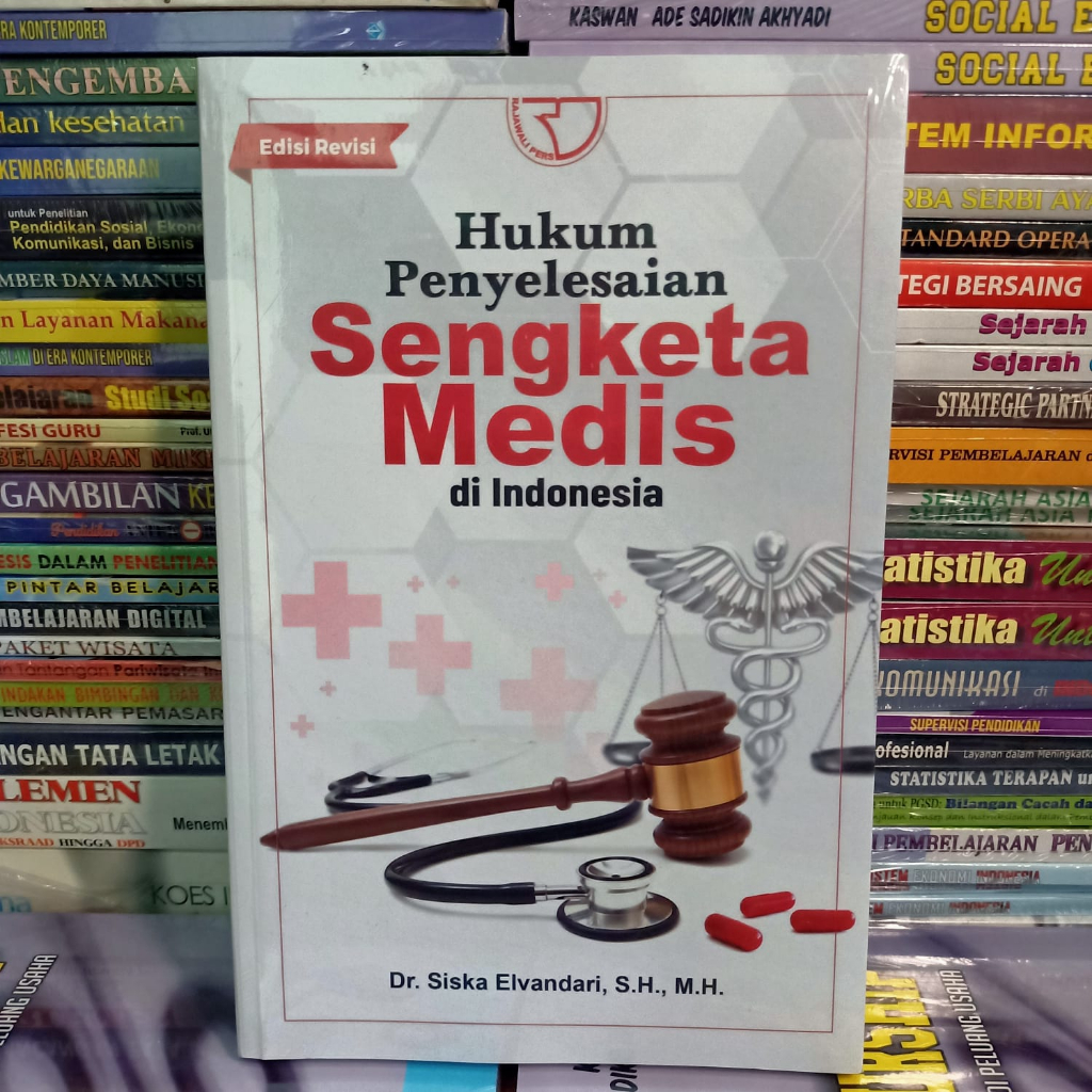 Jual Buku Hukum Penyelesaian Sengketa Medis Di Indonesia Edisi Revisi