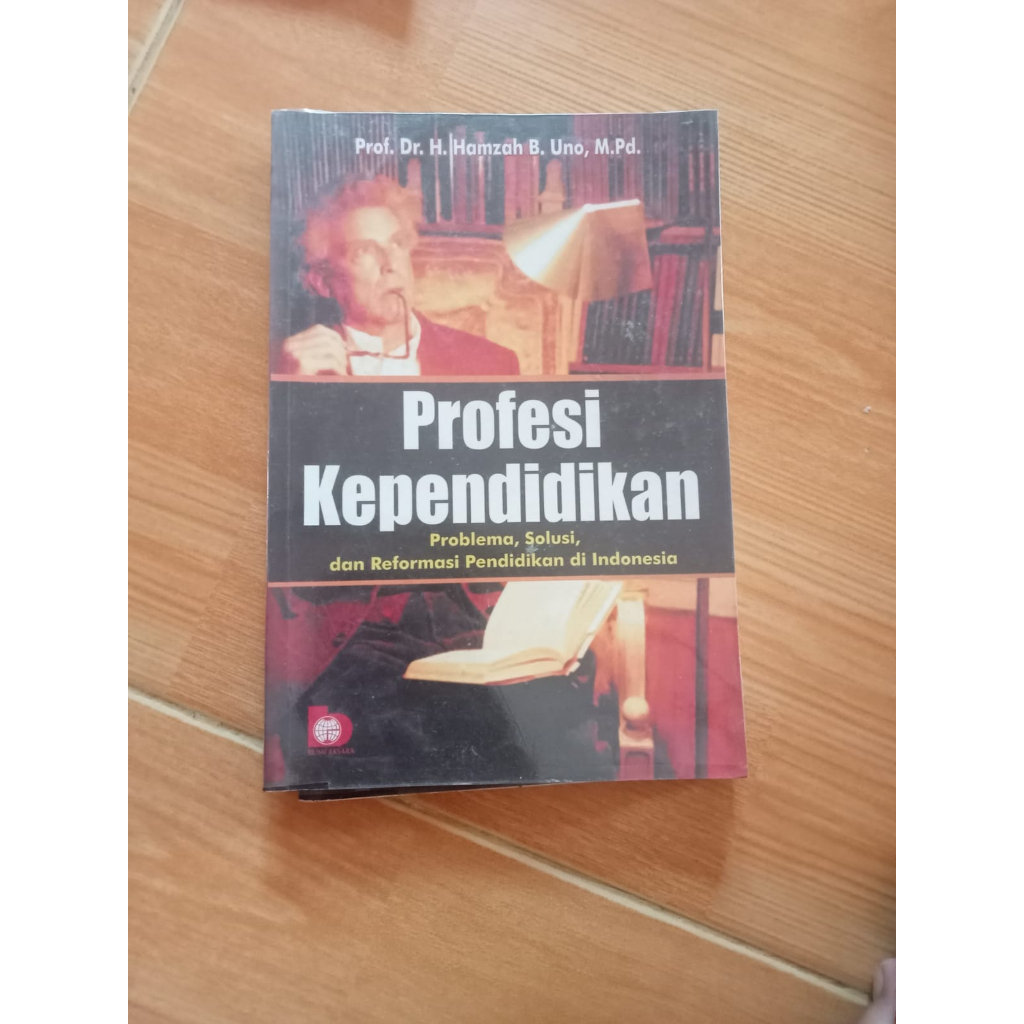 Jual Profesi Pendidikan : Problema, Solusi, Dan Reformasi Pendidikan Di ...