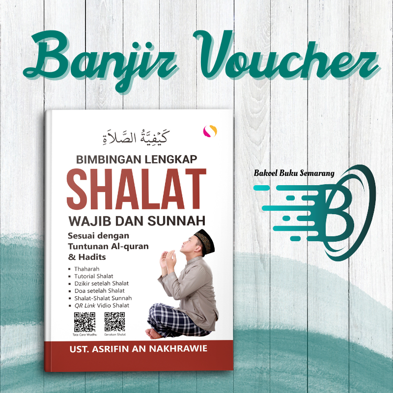 Jual Buku Islami Islam Bimbingan Lengkap Shalat Wajib Dan Sunnah Sesuai