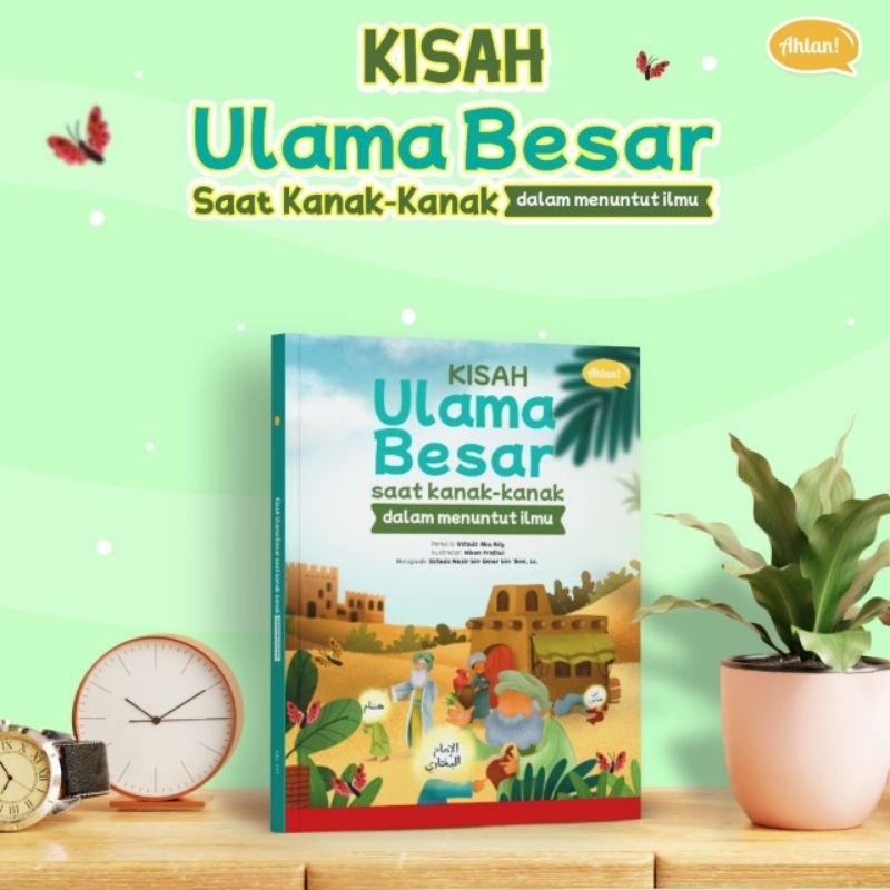 Jual Kisah Ulama Besar Saat Kanak Kanak Dalam Menuntut Ilmu Ahlan ...