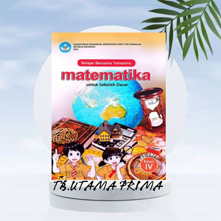 Jual BUKU SISWA MATEMATIKA KELAS 4 VOL 1 SD/MI KURIKULUM PENGGERAK ...