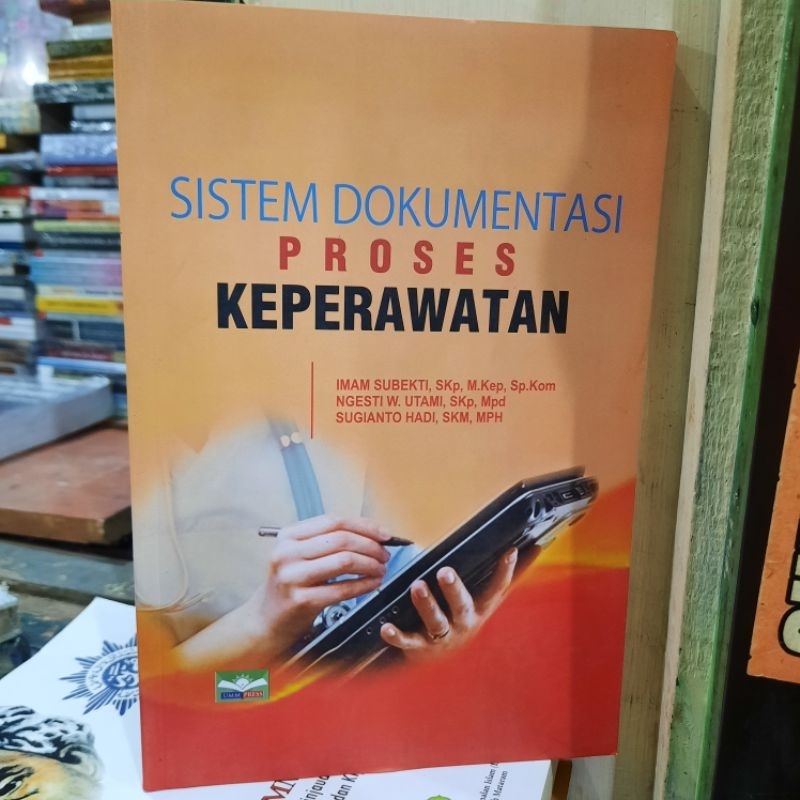 Jual Sistem Dokumentasi Proses Keperawatan Oleh Imam Subekti Dkk Shopee Indonesia