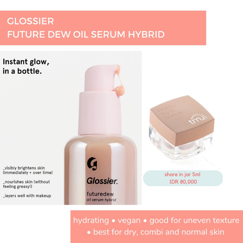 Jual Glossier Future Dew Oil Serum Hybrid Share in Jar Shopee Indonesia