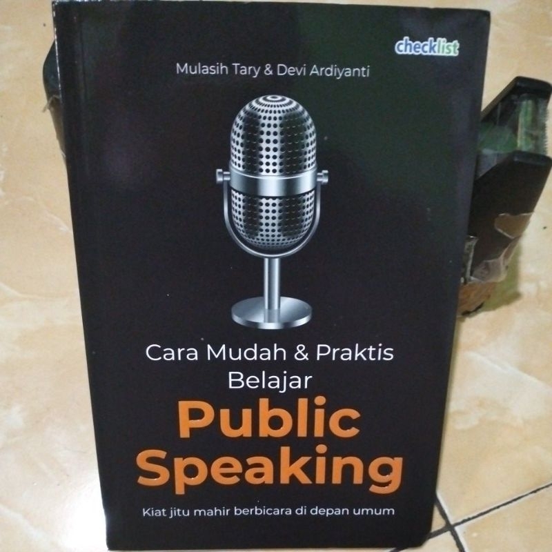 Jual CARA MUDAH & PRAKTIS BELAJAR PUBLIC SPEAKING | Shopee Indonesia