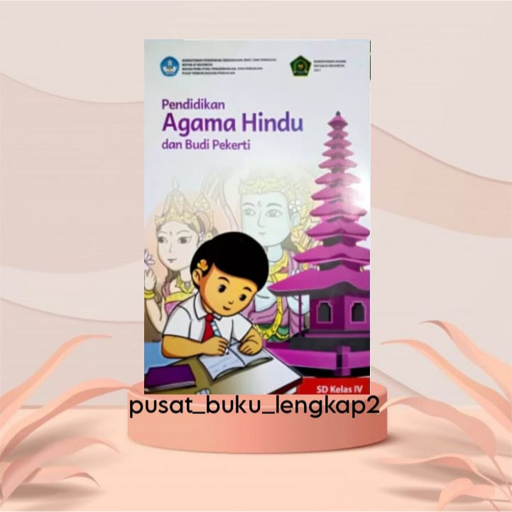Jual BUKU SISWA AGAMA HINDU KURIKULUM PENGGERAK-MERDEKA KELAS 4 SD ...