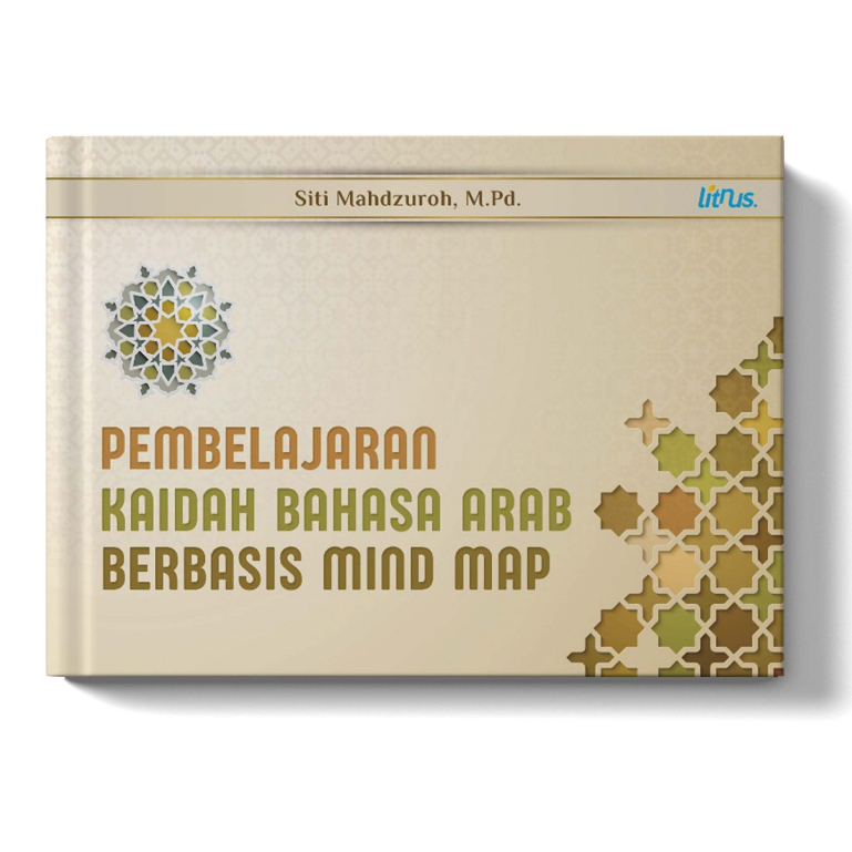 Jual Pembelajaran Kaidah Bahasa Arab Berbasis Mind Map - Siti Mahdzuroh ...