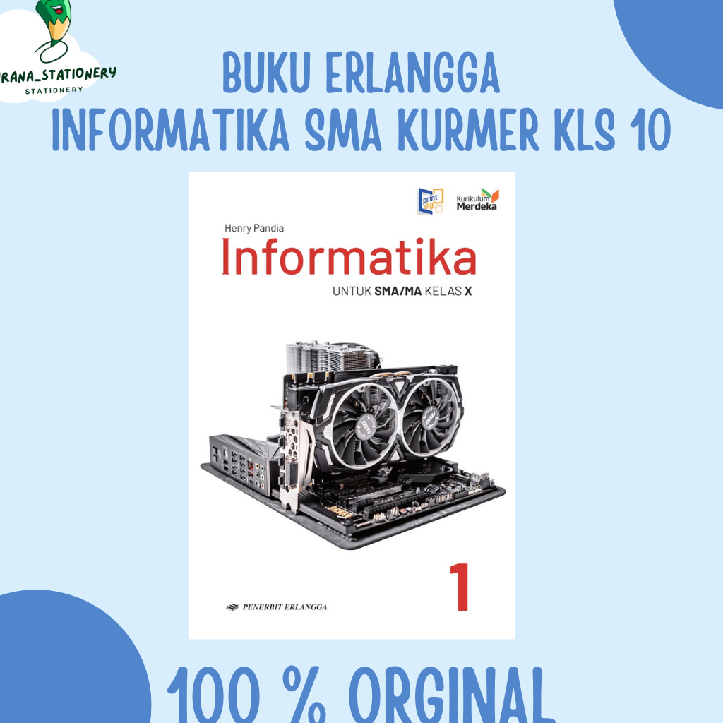 Jual BUKU INFORMATIKA SMA KELAS 10 KURIKULUM MERDEKA ERLANGGA BY HERNY ...