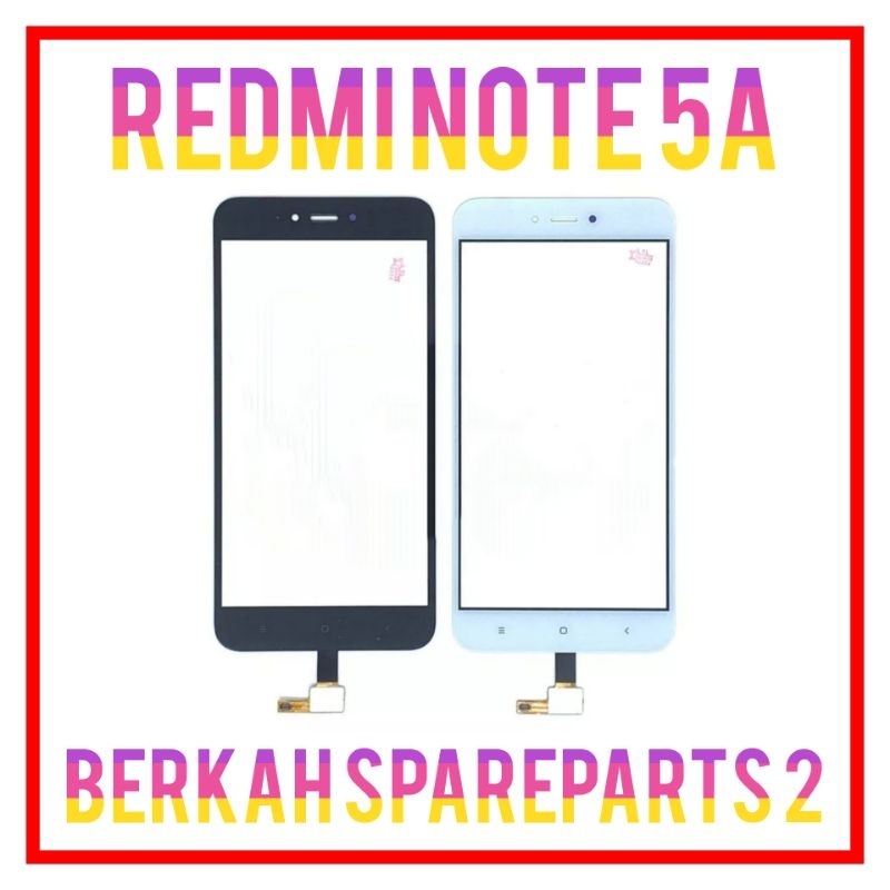 Jual Touchscreen Layar Sentuh Xiaomi Redmi Note 5a Original Shopee