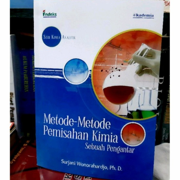 Jual Metode-Metode Pemisahan Kimia (Surjani Wonorahardjo, Ph.D ...