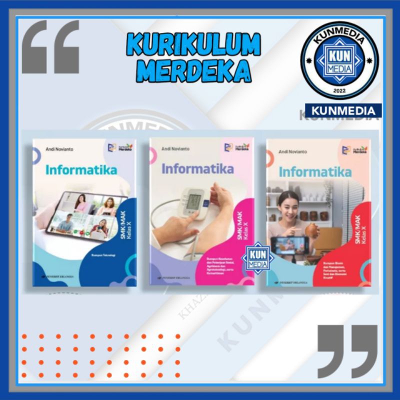 Jual KUNMEDIA - BUKU INFORMATIKA KELAS 10 SMK KURIKULUM MERDEKA ...