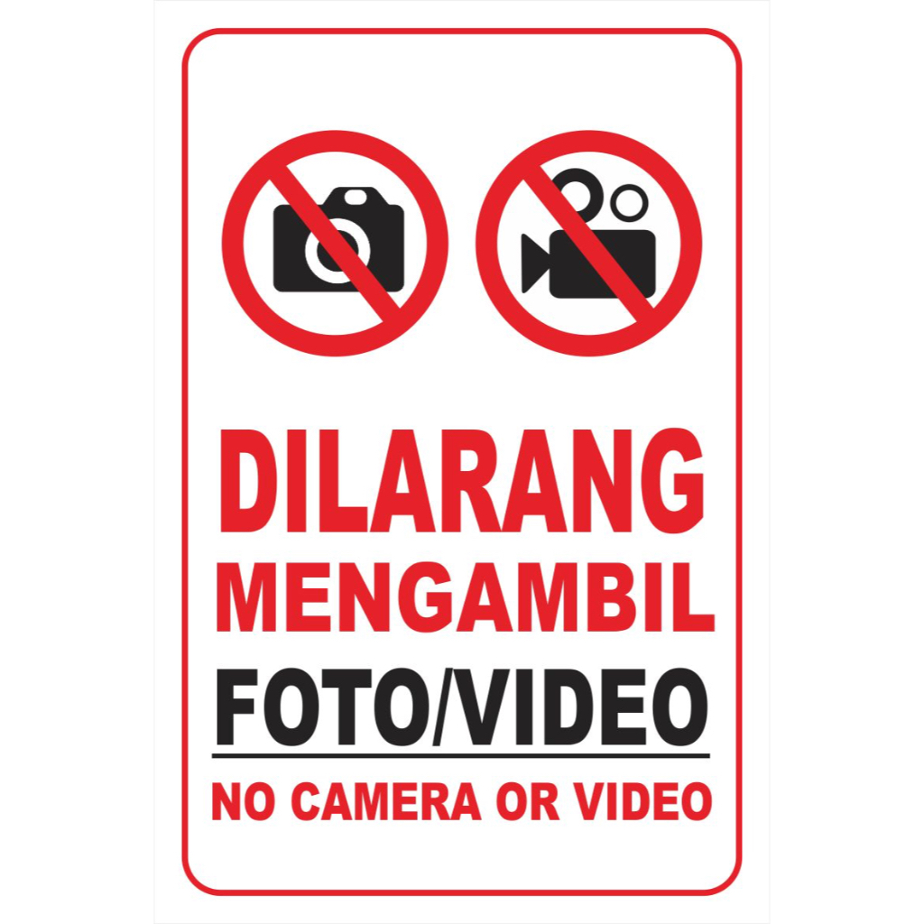 Jual 062 - STIKER DILARANG AMBIL FOTO DAN VIDEO - 20 X 30 CM - VYNIL