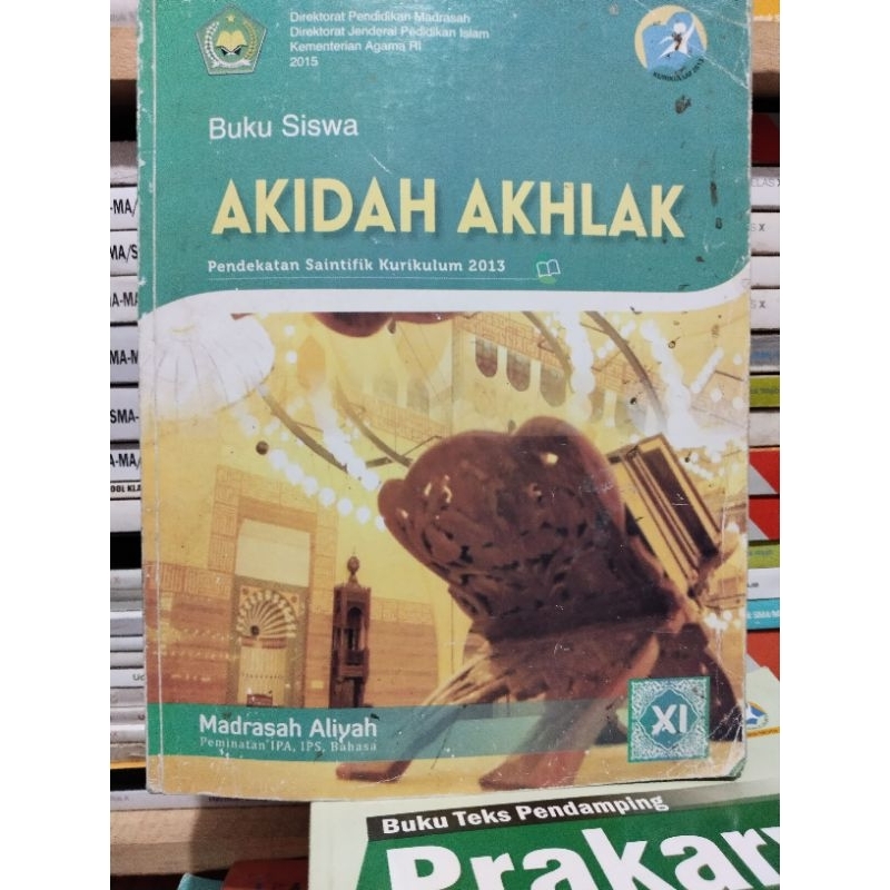 Jual BUKU AKIDAH AKHLAK/BUKU SISWA AKIDAH AKHLAK KELAS 11/XI/2 MA ...