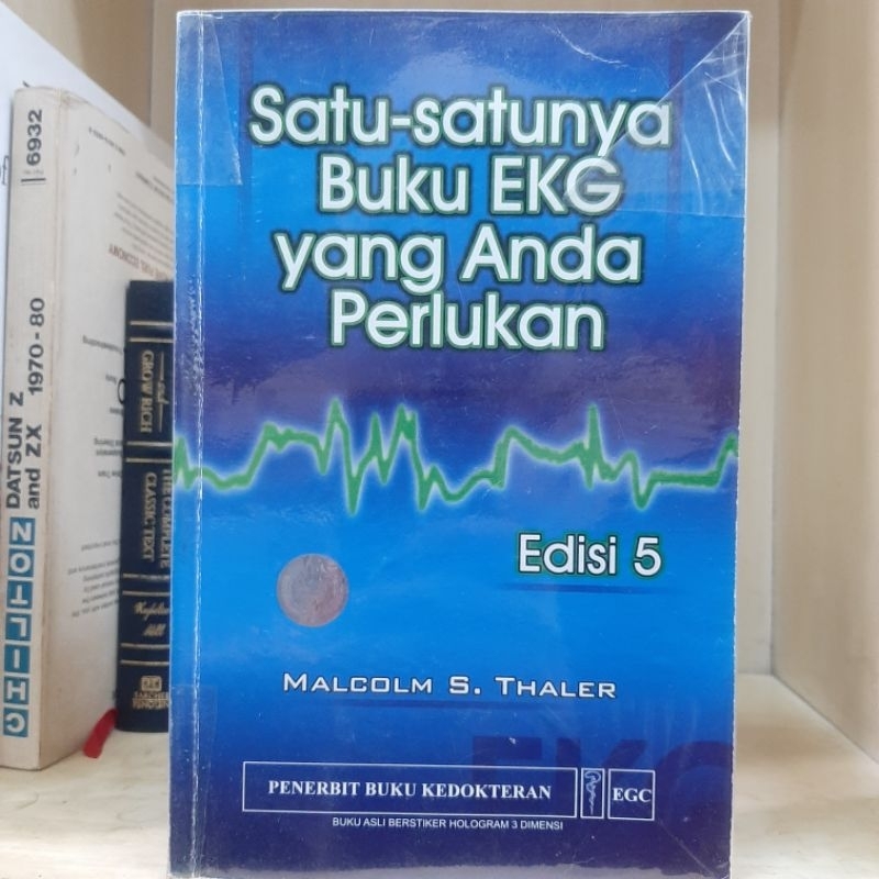 Jual Satu Satunya Buku EKG Yang Diperlukan Edisi 5 - Malcolm S Thaler ...