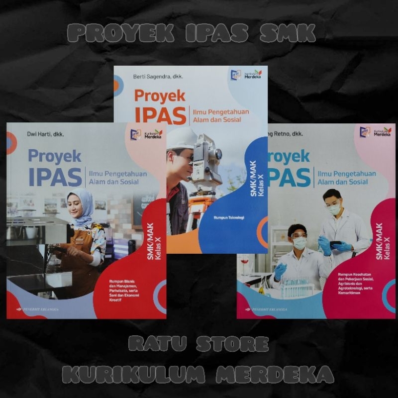 Jual Buku Kurikulum Merdeka Proyek Ipas Smk Kelas 10 X 1 Rumpun Kesehatan Rumpun Bisnis Rumpun 0040