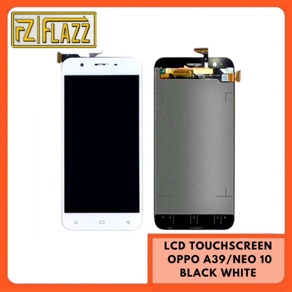 Jual LCD TOUCHSCREEN OPPO A39 ATAU NEO 10 BLACK DAN WHITE | Shopee ...