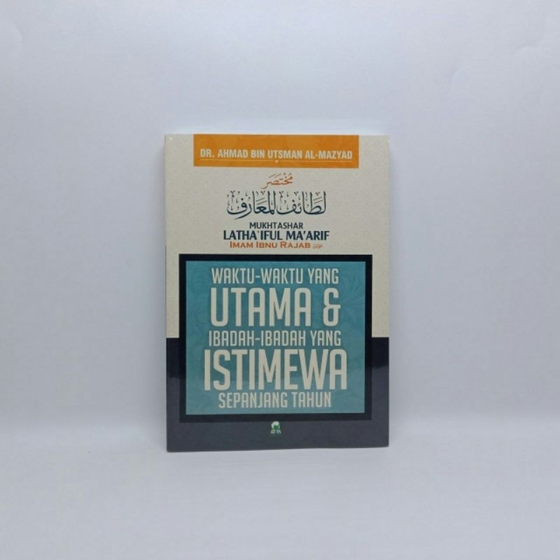 Jual Buku Mukhtashar Latha'iful Ma'arif Imam Ibnu Rajab | Waktu Waktu ...
